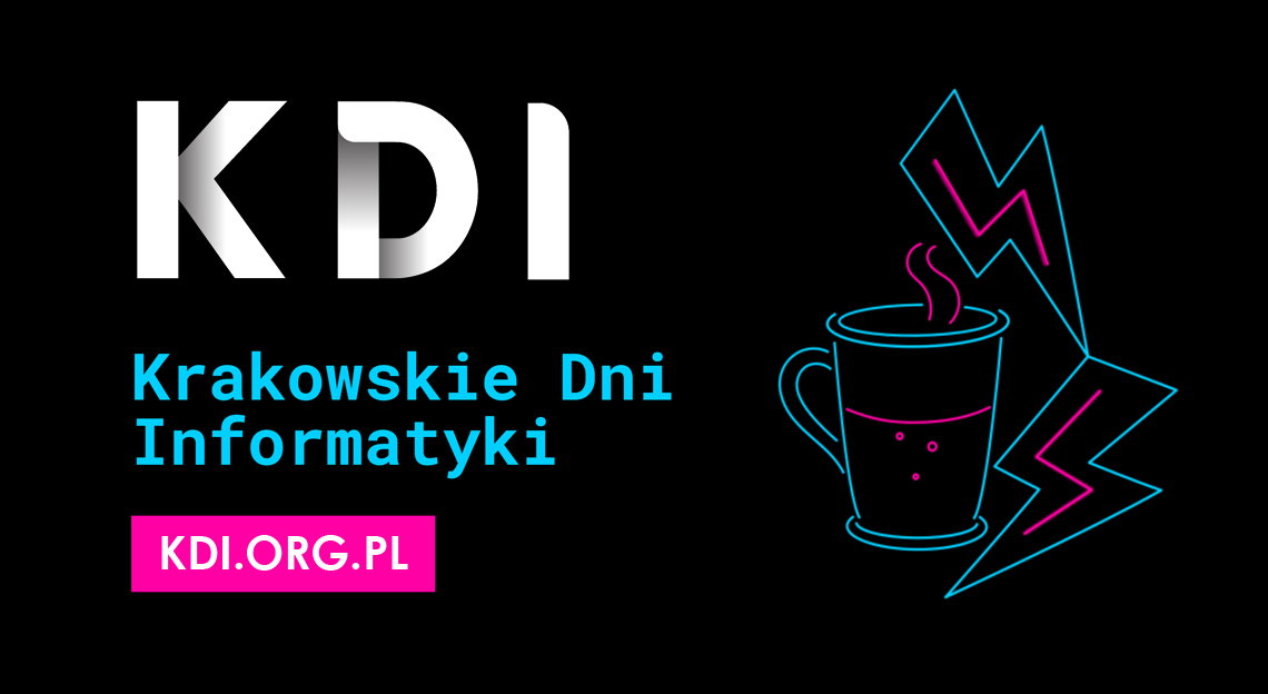 Krakowskie Dni Informatyki 2021 (online) – konferencja integrująca krakowską branżę IT