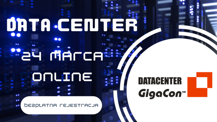 Konferencja Data Center od GigaCon