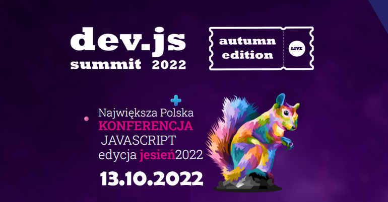 Zapraszamy na dev.js Summit 2022 (online) Autumn Edition